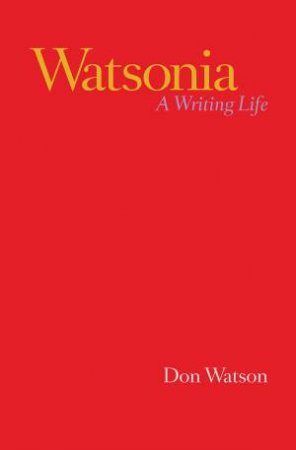 Watsonia by Don Watson