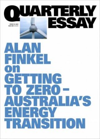 Getting To Zero; Australia's Energy Transition