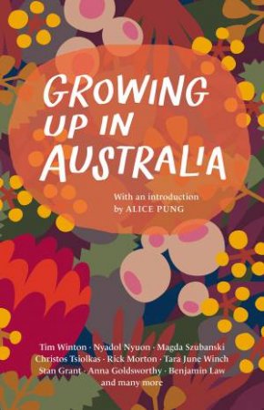 Growing Up In Australia by Various