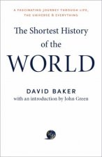 The Shortest History Of The World