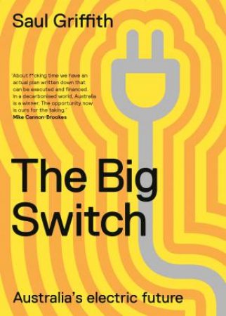 The Big Switch by Saul Griffith