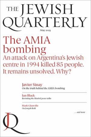 The AMIA Bombing:   An Attack on Argentina's Jewish Centre in 1994 Killed 85 People. It Remains Unso by Jonathan Pearlman