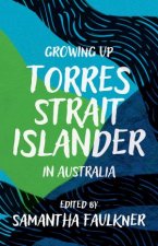Growing Up Torres Strait Islander in Australia