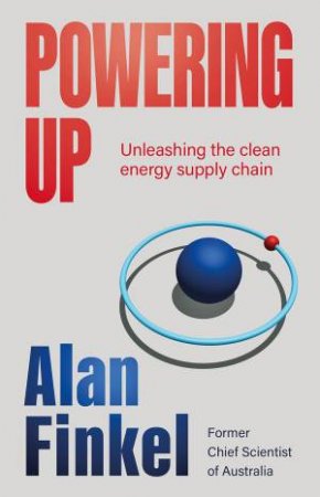 Powering Up by Alan Finkel