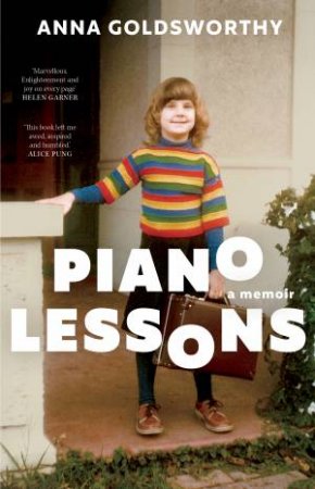 Piano Lessons by Anna Goldsworthy