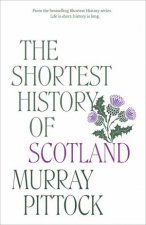 The Shortest History of Scotland