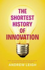 The Shortest History of Innovation