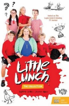 Little Lunch: The Collection by Danny Katz & Mitch Vane