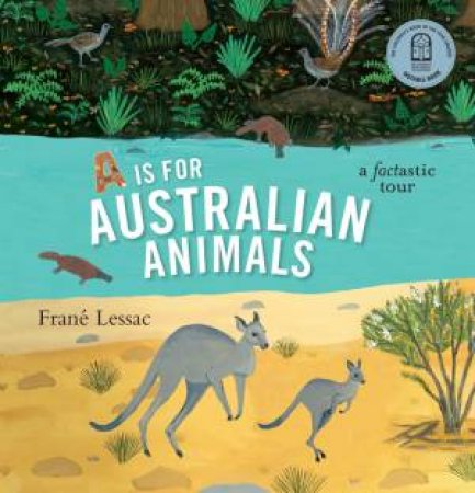 A Is For Australian Animals by Frane Lessac