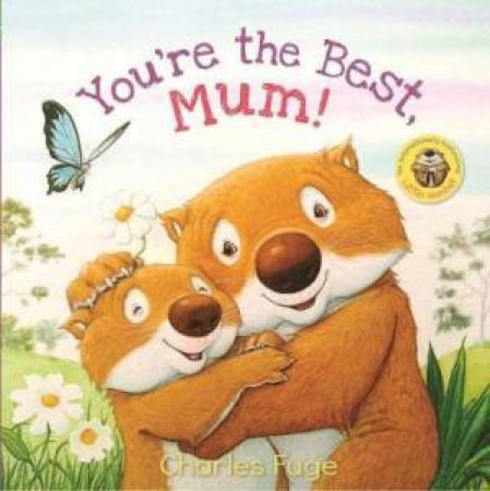 You're The Best, Mum! by Charles Fuge & Charles Fuge
