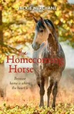 The Homecoming Horse