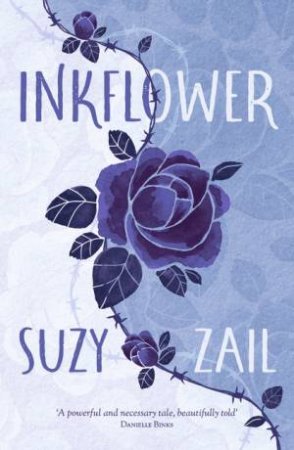 Inkflower by Suzy Zail
