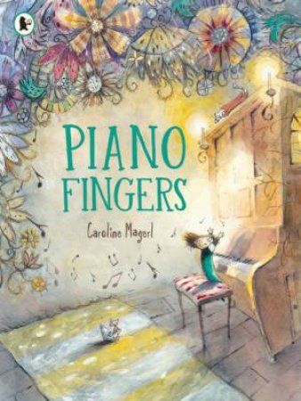 Piano Fingers by Caroline Magerl & Caroline Magerl
