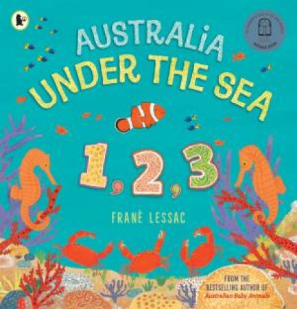Australia Under The Sea 1 2 3 by Frané Lessac