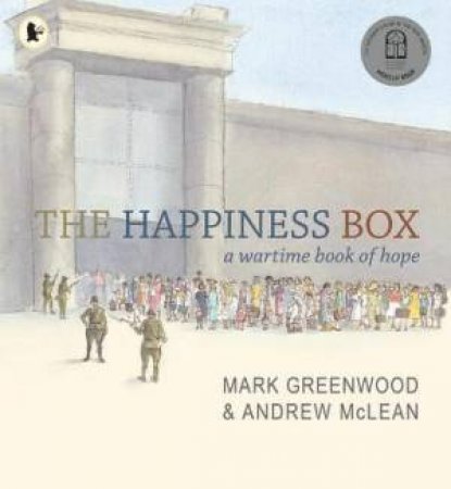 The Happiness Box by Mark Greenwood & Andrew McLean
