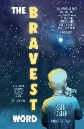 The Bravest Word by Kate Foster