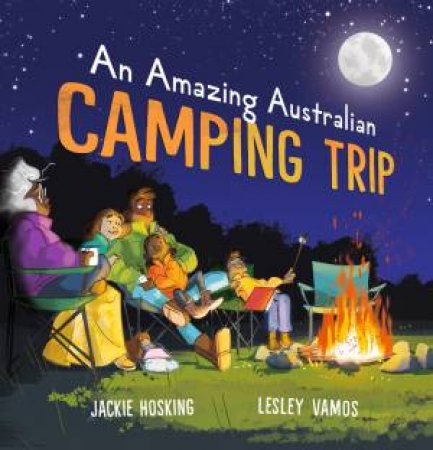 An Amazing Australian Camping Trip by Jackie Hosking & Lesley Vamos
