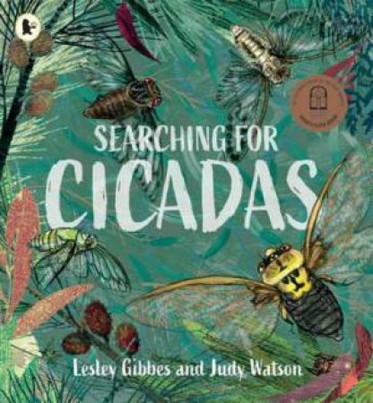 Searching For Cicadas by Lesley Gibbes & Judy Watson