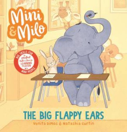 Mini and Milo: The Big Flappy Ears by Venita Dimos & Natashia Curtin