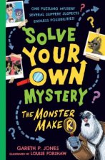 Solve Your Own Mystery The Monster Maker