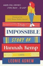 The Impossible Story Of Hannah Kemp