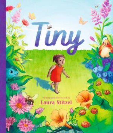 Tiny by Laura Stitzel & Laura Stitzel