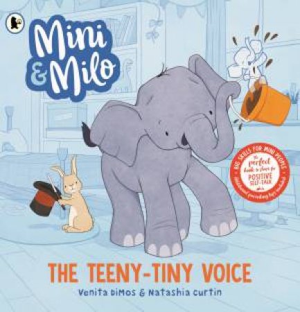 Mini and Milo: The Teeny-Tiny Voice by Venita Dimos & Natashia Curtin