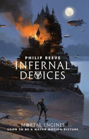 Infernal Devices by Philip Reeve