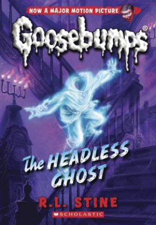 Headless Ghost by R L Stine