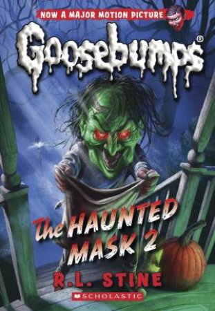 The Haunted Mask 2 by R L Stine