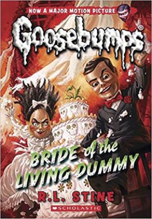 Bride Of The Living Dummy by R L Stine