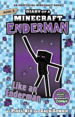 Like An Enderman by Zack Zombie