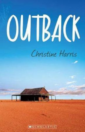 My Australian Story: Outback by Christine Harris