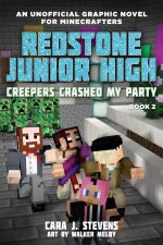 Creepers Crashed My Party