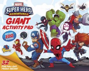 Marvel: Super Hero Adventures Giant Activity Pad by Various