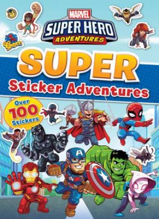Marvel: Super Hero Adventures Sticker Activity Book by Various
