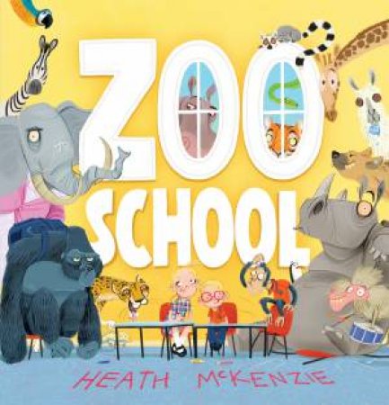 Zoo School by Heath McKenzie