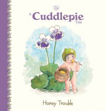 A Cuddlepie Tale: Honey Trouble by May Gibbs
