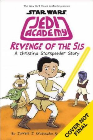 Revenge Of The Sis by J Jarrett Krosoczka