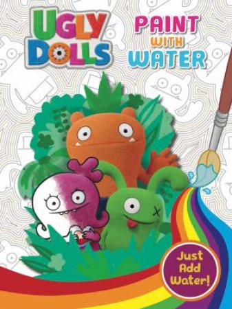 UglyDolls: Paint With Water by Various
