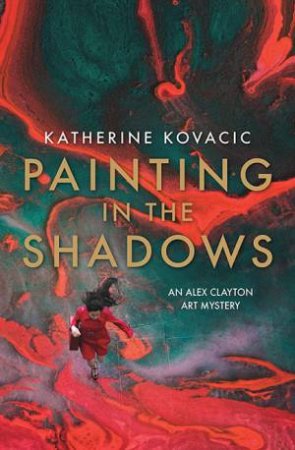 Painting In The Shadows by Katherine Kovacic
