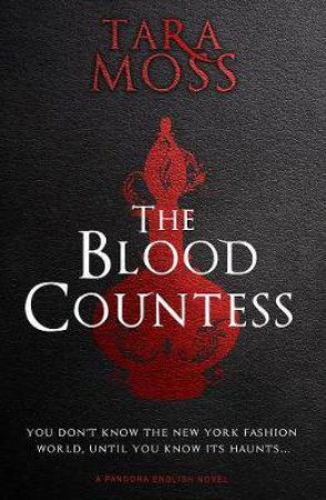 The Blood Countess by Tara Moss