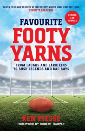 Favourite Footy Yarns by Ken Piesse