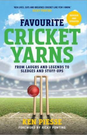 Favourite Cricket Yarns by Ken Piesse