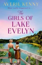 The Girls Of Lake Evelyn