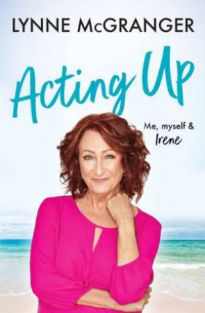 Acting Up by Lynne McGranger