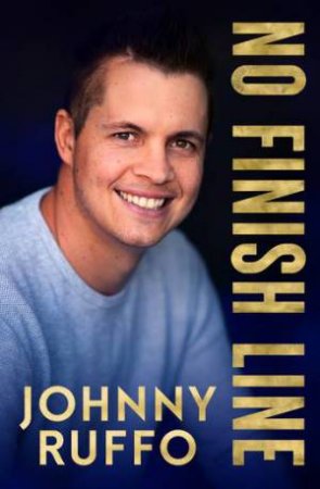 No Finish Line by Johnny Ruffo