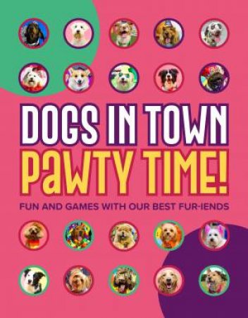 Dogs in Town by Dogs in Town