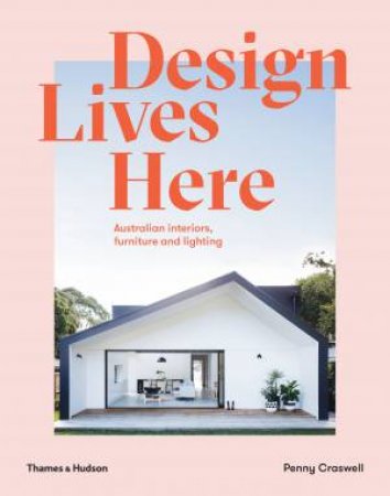 Design Lives Here by Penny Craswell