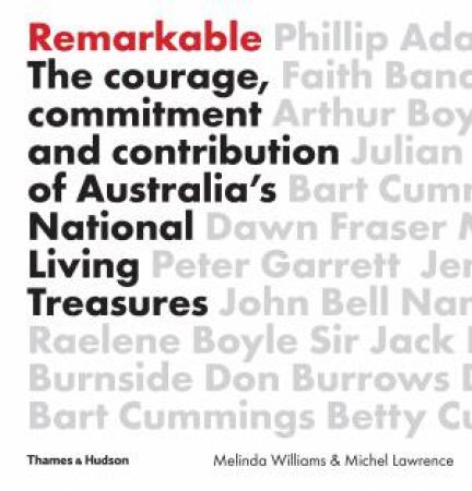 Remarkable: The Courage, Commitment And Contribution Of Australia by Williams Melinda